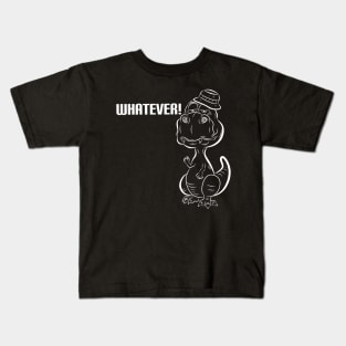 Whatever! Kids T-Shirt